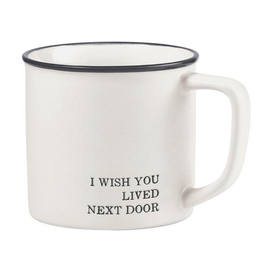 Stoneware Coffee Mug - I Wish You Lived Next Door